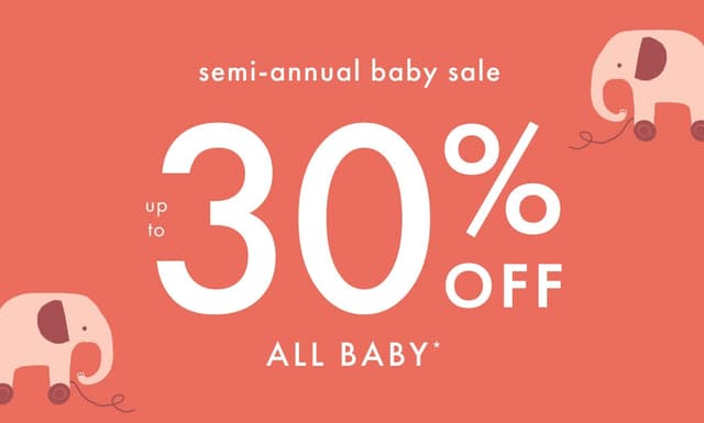 UP TO 30% OFF ALL BABY
