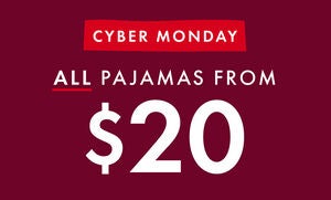 CYBER MONDAY: PJS FROM $20