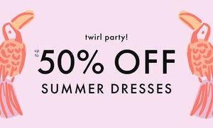 UP TO 50% OFF SUMMER DRESSES