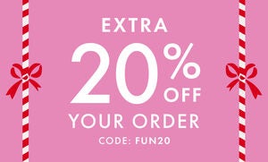 EXTRA 20% OFF ORDER W/ CODE FUN20