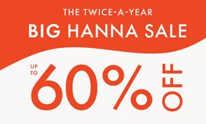 HANNA SALE UP TO 60% OFF