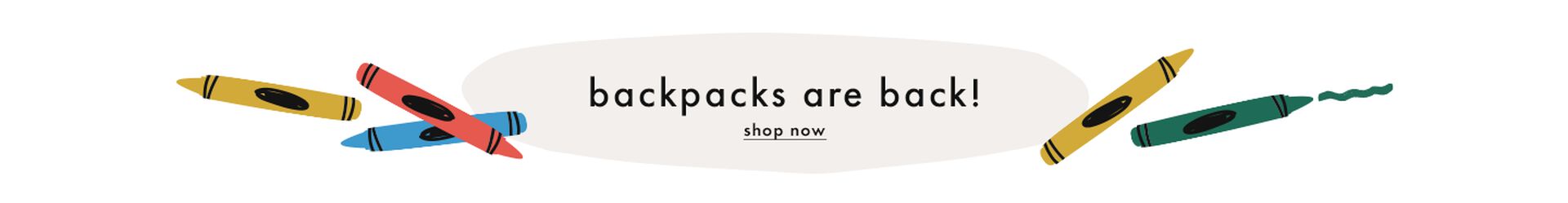 Backpacks are back!. shop now.