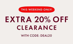 EXTRA 20% OFF CLEARANCE W/ DEAL20