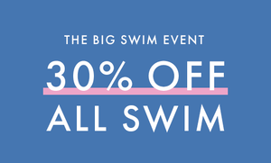 30% off All Swimwear. shop now