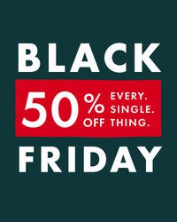 BLACK FRIDAY IS ON!