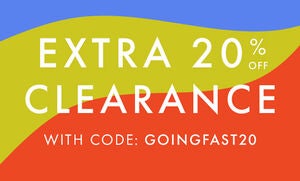 EXTRA 20% OFF CLEARANCE W/ CODE GOINGFAST20