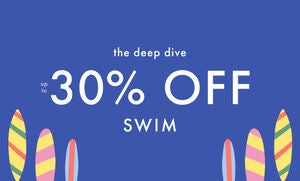 UP TO 30% OFF SWIM