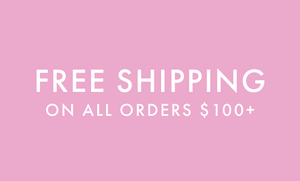FREE SHIPPING ON ORDERS $100+