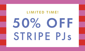 50% off Stripe Pajamas shop now.