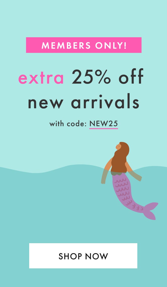 extra 25% off new arrivals