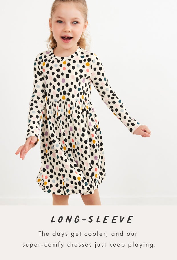 long sleeve the days get cooler and our super comfy dresses just keep playing