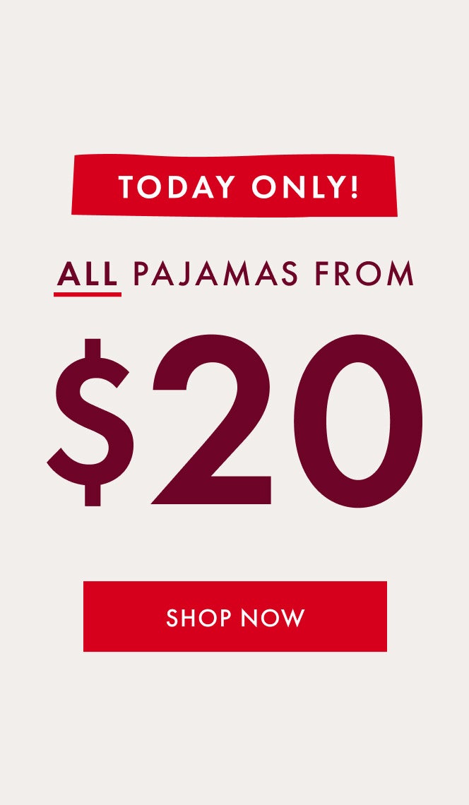 PJs From $20